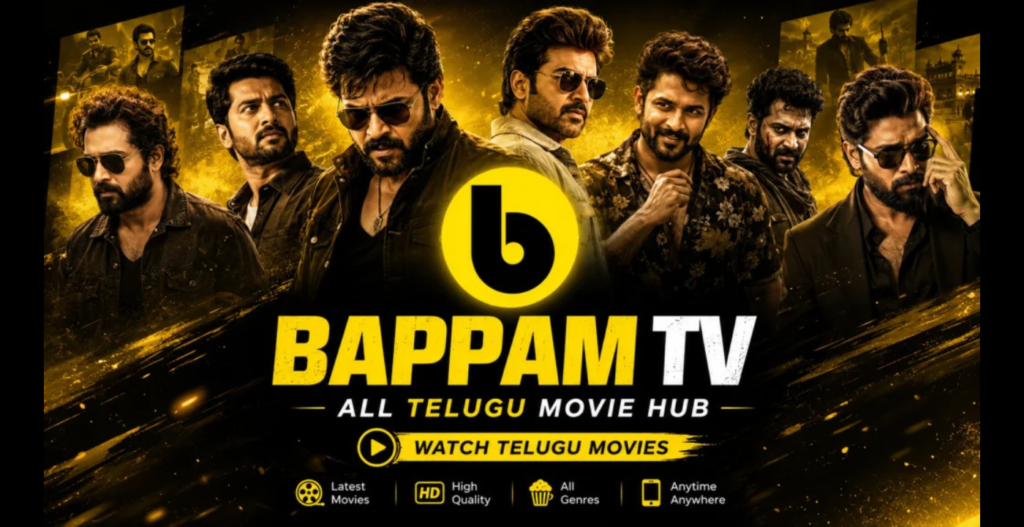 Bappam TV – Great Collection Of Telugu Movies, Latest Telugu Blockbusters